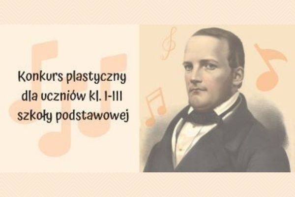 Plakat konkursu plastycznego dla uczniów kl. I-III szkoły podstawowej z postacią Stanisława Moniuszki